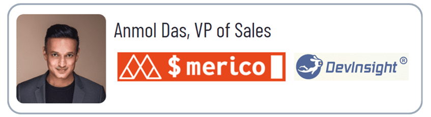 Anmol Das, VP of Sales at Merico.
