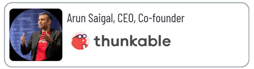 Arun Saigal, CEO and co-founder of Thunkable.