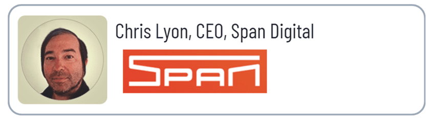 Chris Lyon, CEO of Span Digital.
