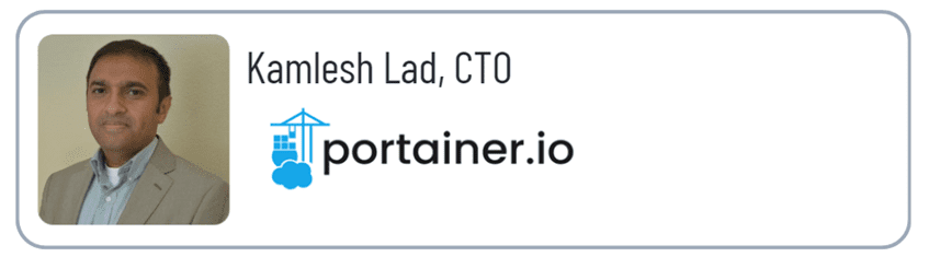 Kamlesh Lad, CTO of Portainer.io