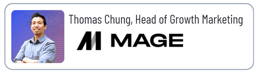 Thomas Chung, Head of Growth Marketing at M1 Mage.