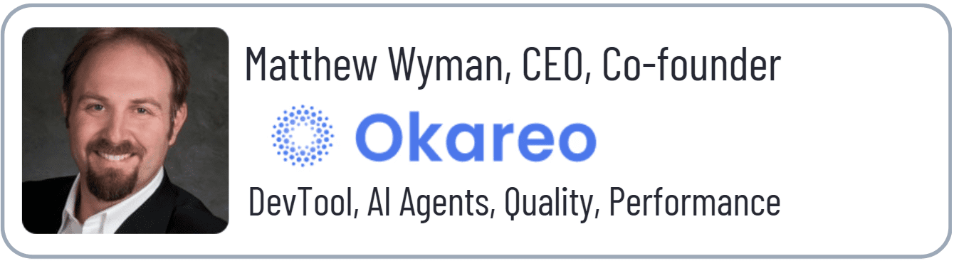 CEO Matthew Wyman, Okareo company profile.